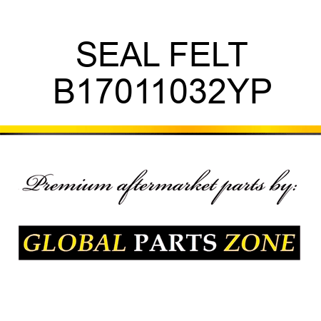 SEAL FELT B17011032YP