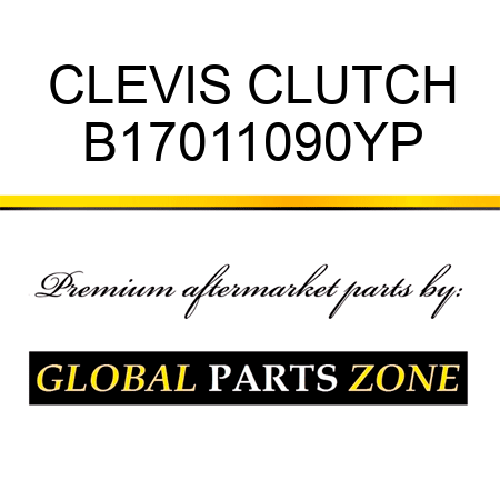 CLEVIS CLUTCH B17011090YP