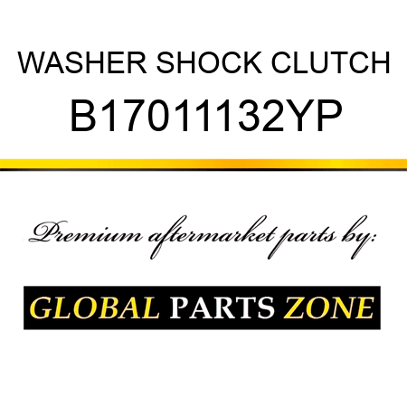 WASHER SHOCK CLUTCH B17011132YP