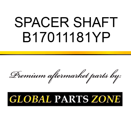 SPACER SHAFT B17011181YP