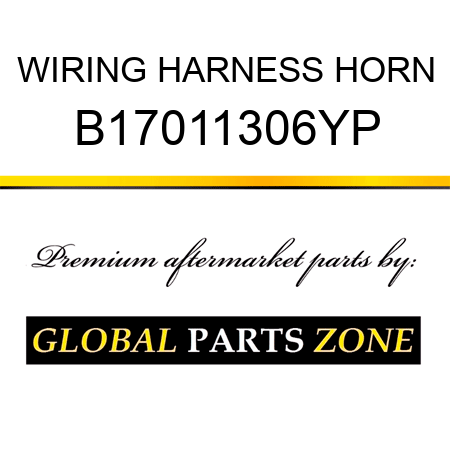 WIRING HARNESS HORN B17011306YP