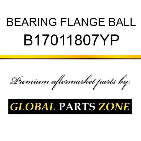 BEARING FLANGE BALL B17011807YP