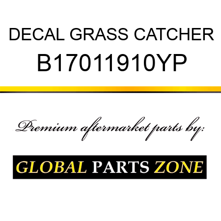 DECAL GRASS CATCHER B17011910YP