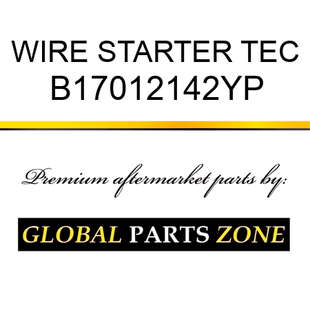 WIRE STARTER TEC B17012142YP