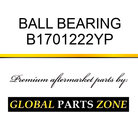 BALL BEARING B1701222YP