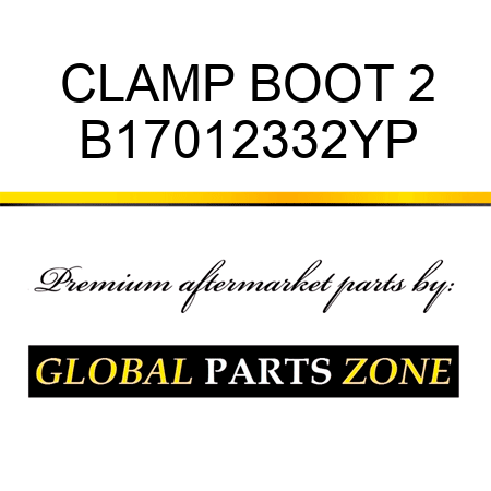 CLAMP BOOT 2 B17012332YP