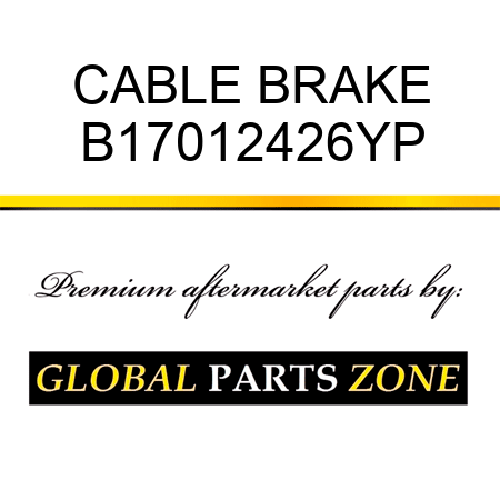 CABLE BRAKE B17012426YP