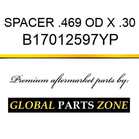 SPACER .469 OD X .30 B17012597YP