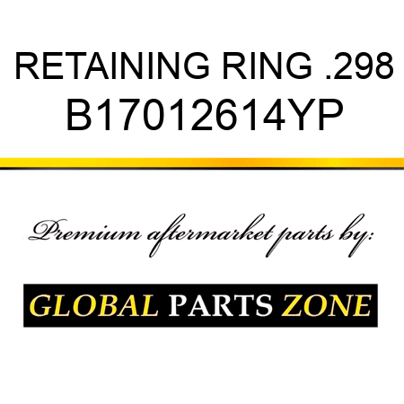 RETAINING RING .298 B17012614YP