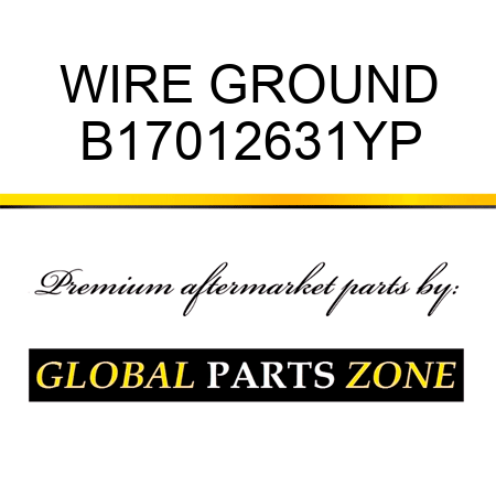 WIRE GROUND B17012631YP