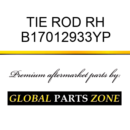 TIE ROD RH B17012933YP