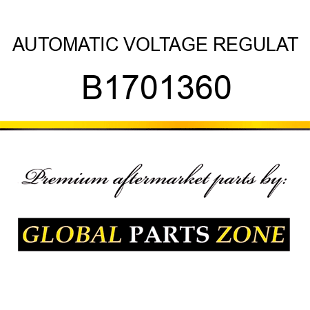 AUTOMATIC VOLTAGE REGULAT B1701360