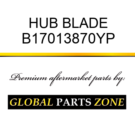 HUB BLADE B17013870YP