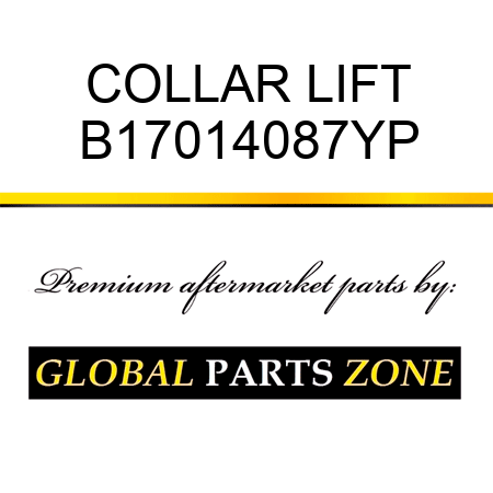 COLLAR LIFT B17014087YP