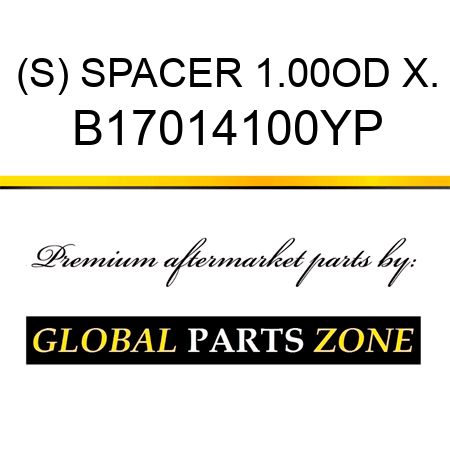 (S) SPACER 1.00OD X. B17014100YP