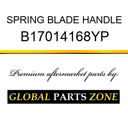 SPRING BLADE HANDLE B17014168YP