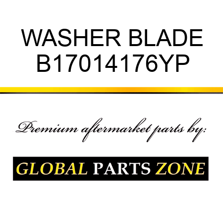 WASHER BLADE B17014176YP