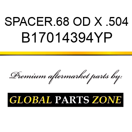 SPACER.68 OD X .504 B17014394YP