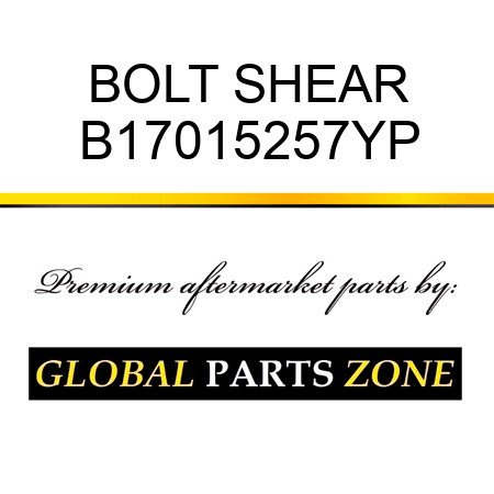 BOLT SHEAR B17015257YP