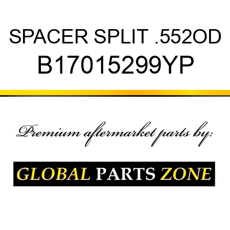 SPACER SPLIT .552OD B17015299YP