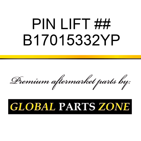 PIN LIFT ## B17015332YP