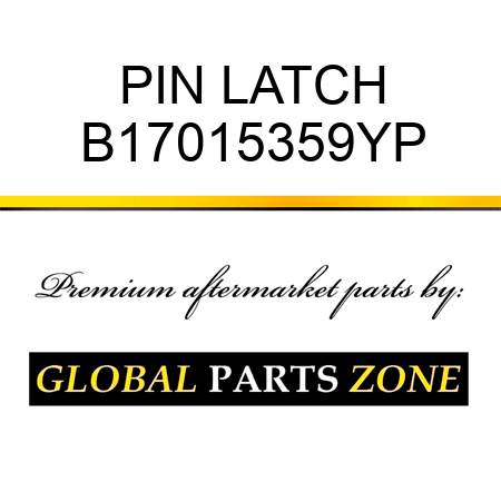 PIN LATCH B17015359YP