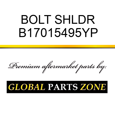 BOLT SHLDR B17015495YP