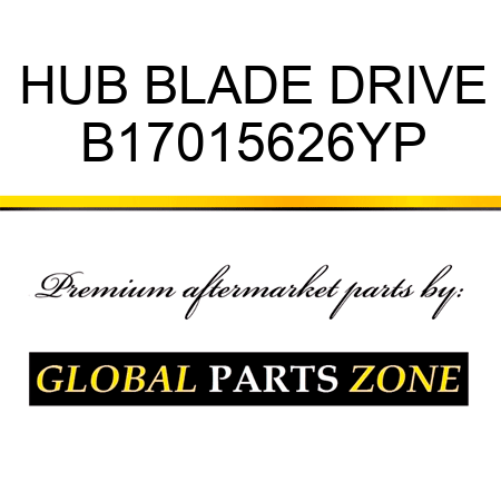 HUB BLADE DRIVE B17015626YP