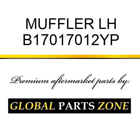 MUFFLER LH B17017012YP