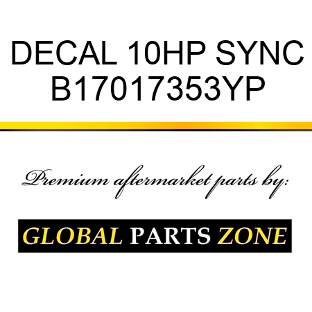 DECAL 10HP SYNC B17017353YP