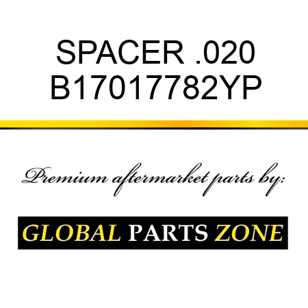 SPACER .020 B17017782YP