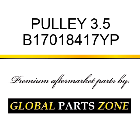 PULLEY 3.5 B17018417YP