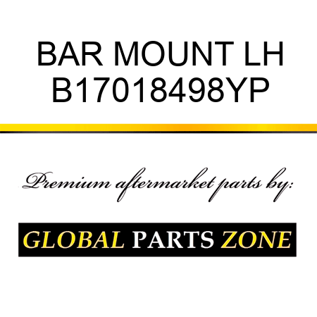 BAR MOUNT LH B17018498YP