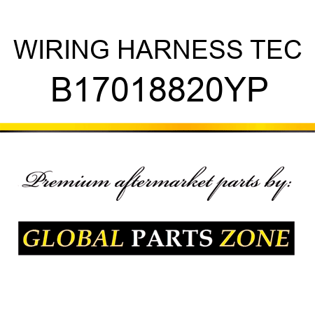 WIRING HARNESS TEC B17018820YP