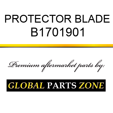 PROTECTOR BLADE B1701901