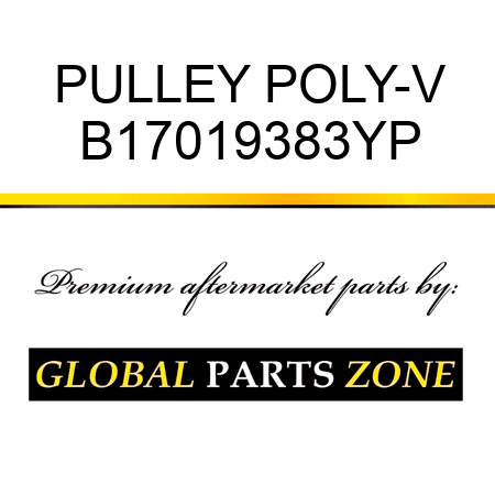 PULLEY POLY-V B17019383YP