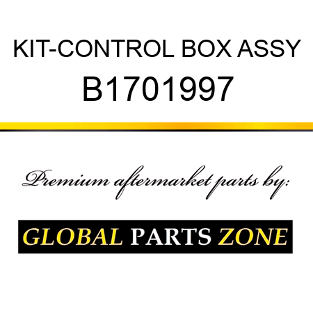 KIT-CONTROL BOX ASSY B1701997