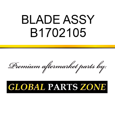 BLADE ASSY B1702105