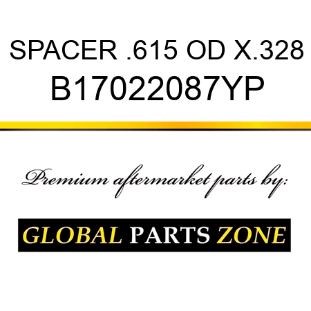 SPACER .615 OD X.328 B17022087YP