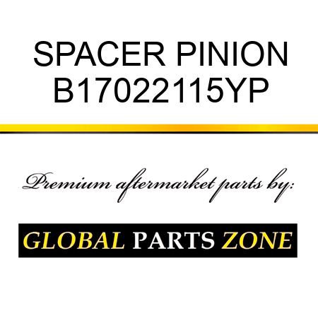 SPACER PINION B17022115YP