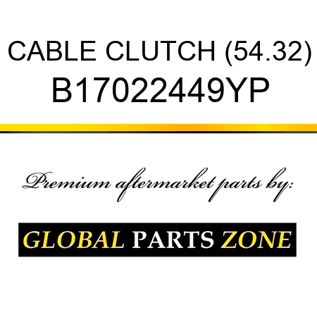 CABLE CLUTCH (54.32) B17022449YP