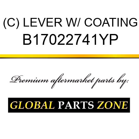 (C) LEVER W/ COATING B17022741YP