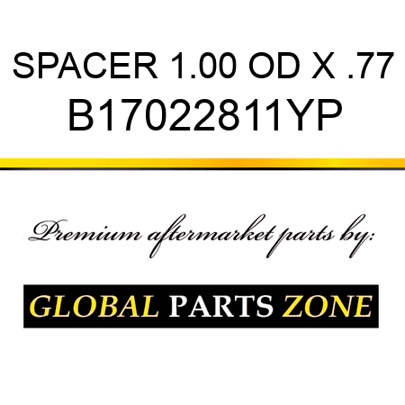 SPACER 1.00 OD X .77 B17022811YP