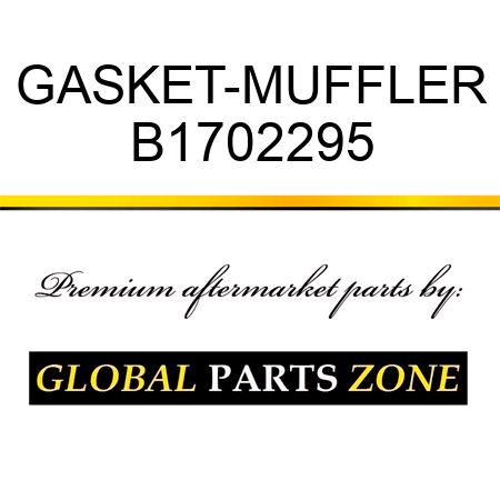 GASKET-MUFFLER B1702295