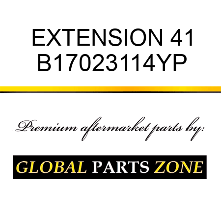 EXTENSION 41 B17023114YP