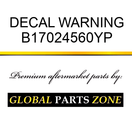 DECAL WARNING B17024560YP