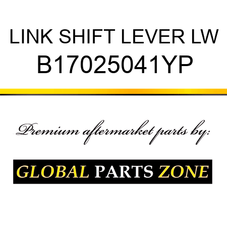 LINK SHIFT LEVER LW B17025041YP