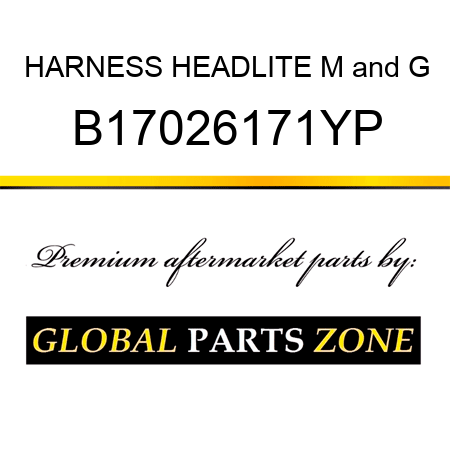 HARNESS HEADLITE M&G B17026171YP