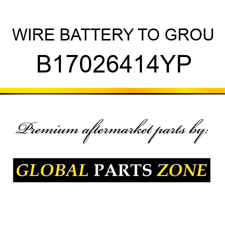 WIRE BATTERY TO GROU B17026414YP