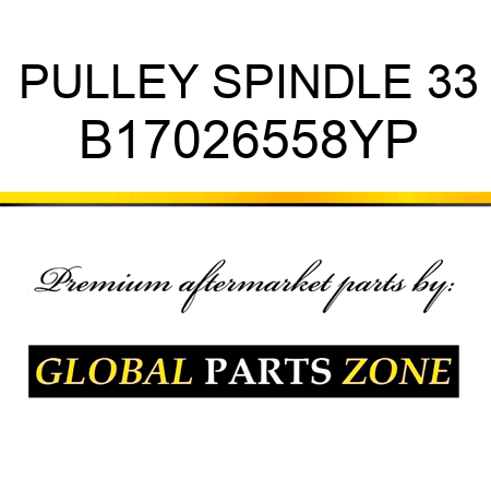 PULLEY SPINDLE 33 B17026558YP